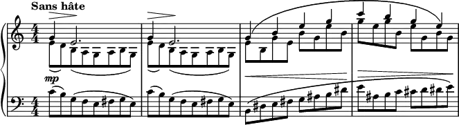 
\version "2.18.2"
\header {
  tagline = ##f
}

global = {
                                        \key c \major
                                        \numericTimeSignature
                                        \time 4/4
                                        \tempo "Sans hâte"
}

rightOne = \relative c'' {
                                        \global
                                        \small
                                        \clef treble 
                                                    {
	% Voice "1"
                                        g4^\> e2.\!|g4^\> e2.\!|g4\( b e g\!|c\> b g e\)
                                                     }
  
                                   }

rightTwo = \relative c'' {
                                        \global
                                        \small
                                        \clef treble 
                                                   {
	% Voice "2"
                                        e,8([ d) b( a g a b g)]|e'8([ d) b( a g a b g)]|
                                        e' b g' e b' g e' b | g' e g b, e g, b g
                                                     }
  
                               }

left = \relative c' {
                                        \global
                                        \clef bass 
                                        \small
                                        c8^\mp([ b) g( f e fis g e)] | c'8([ b) g( f e fis g e)] |
                                        b\(^\< dis e fis g ais b dis\! | e^\> ais, b c cis d dis e\)\!
  
                                                    
                           }

\score {
                                        \new PianoStaff \with {
                                                                                instrumentName = ""
                                                                        } <<
                                                            \new Staff = "right" \with {
                                                                                         midiInstrument = "acoustic grand"
                                                                                       } << \rightOne \\ \rightTwo >>
                                                             \new Staff = "left" \with {
                                                                                         midiInstrument = "acoustic grand"
                                                                                          } { \clef bass \left }
                                                                         >>
                                        \layout { }
                                        \midi {
                                                                                \tempo 4=56
                                                }
}


