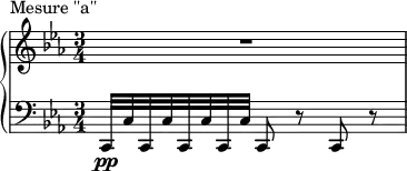 \new PianoStaff <<
  \new Staff = "right" <<
    \relative c''' {
      \key ees \major
      \time 3/4
       R2.
    }
  >>
  \new Staff = "left" {
    \clef bass <<
      \relative c, {
        \key ees \major
        \time 3/4
        c32\pp c'32 c,32 c'32 c,32 c'32 c,32 c'32 c,8 r8 c8 r8
      }
    >>
  }
>>
\header {
    piece = "Mesure ''a''"
  }