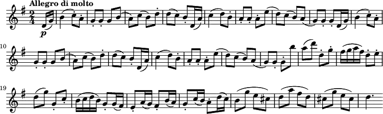 \relative c' {
    \version "2.18.2"
     \key g \major
     \time 2/4
     \tempo "Allegro di molto"
     \tempo 4 = 140
  \partial 8 d16 \p (g)
   b4 (c8-.) a-.
   g-. g-. g b 
  (a) c (b) d-.
  d (c) b-. d,16 (a')
  c4 (d8) b-.
  a-. a-. a-. e' (d)
  c (b) a (g) g-. g-.
  
  
  d16  (g)
   b4 (c8-.) a-.
   g-. g-. g b 
  (a) c (b) d-.
  d (c) b-. d,16 (a')
  c4 (d8) b-.
  a-. a-. a-. e' (d)
  c (b) a (g) g-. g-.
  b' a (d) d,-. g-.
  fis16 (g a fis) d8-. e-.
  d (g) g,-. c-.
  b16 (c d b) g8-. g16 (fis)
  e8-. a16 (g) fis8-. b16 (a)
  g8-. c16 (b) a8-. d16 (c)
  b8 (g' e cis)
d (a' fis d)
cis (g' e cis)
d4.
}