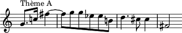 \version "2.14.2"
\header {
  tagline = ##f
}
\score {
  \new Staff \with {
    \remove "Time_signature_engraver"
  }
  \relative c'' {
    \key c \major
    \time 3/4
    \tempo 4 = 82
    %\autoBeamOff
    \clef treble
    \override Rest #'style = #'classical
  % thème A
  { \partial 2
   g8.^"Thème A" c!16 fis4~ | fis8 g g ees ees b! | d4. cis8 cis4 | fis,2 }
  }
  \layout {
    \context {
      \Score
      \remove "Metronome_mark_engraver"
    }
  }
  \midi {}
}