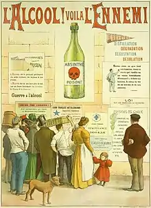 L’affiche représente un mur de larges blocs beiges sur lequel sont placardées des affiches que lit un groupe de femmes et d’hommes de classes sociales diverses (bourgeois bien habillés, ouvriers en tenue de travail). Tous sont représentés de dos ; une femme tient par la main une enfant qui, elle, tourne le dos au mur et regarde un chien placé à l’avant-plan. Le titre général de l’affiche, en grands caractères rouges est « L’Alcool ! voila l’Ennemi ». Les textes des affiches collées au mur parlent de « Guerre à l’alcool », « Omnibus pour Charenton !! », « Distillation Dégradation Dégustation Désolation », « Savez-vous ce que boit cet homme, dans ce verre qui vacille en sa main tremblante d’ivresse ? – Il boit les larmes, le sang, la vie de sa femme et de ses enfants », etc. Le placard central représente une immense bouteille verte dont l’étiquette ne comporte que deux mots, « Absinthe » « Poison ! », situés au-dessus et en dessous d’un crâne rouge.