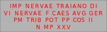 Reproduction d'une borne milliaire romaine avec le texte latin suivant : IMP NERVAE DVROCASSIS DI VI NERVAE F CAES AVG  GER PM TRIB POT PP COS II N MP XXV