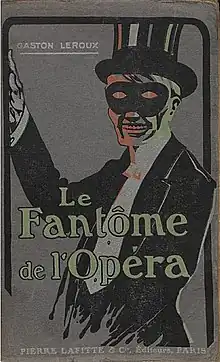 Le Fantôme de l'Opéra.
