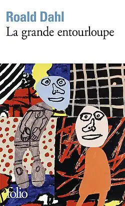 Image illustrative de l’article La Grande Entourloupe