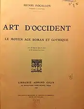 Art d'Occident : le Moyen-Âge roman et gothique (Paris, A. Colin, 1938).