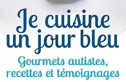 Image illustrative de l’article Je cuisine un jour bleu