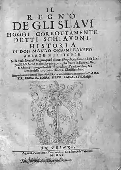 Mauro Orbini, Il Regno de gli Slavi (1601)