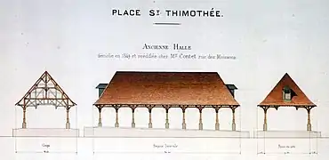 la halle qui fut démontée en 1849, dessin de Leblan.