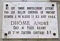Le résistant André Dhôme est touché par balles au no 131 le 23 août 1944, pendant la Libération de Paris, avant de mourir le lendemain (la plaque se situe au no 129).