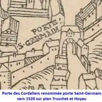 Porte des Cordeliers (Saint-Germain) vers 1520.