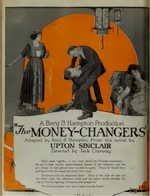 The Money-Changers, 1920. D'après un roman d'Upton Sinclair