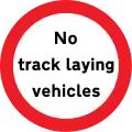 « Véhicules chenillés interdits »