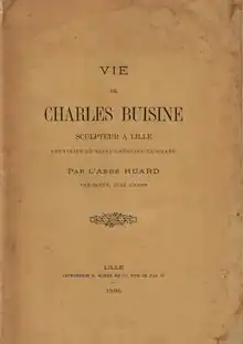 Vie de Charles Buisine par l'Abbé Huard, 1895